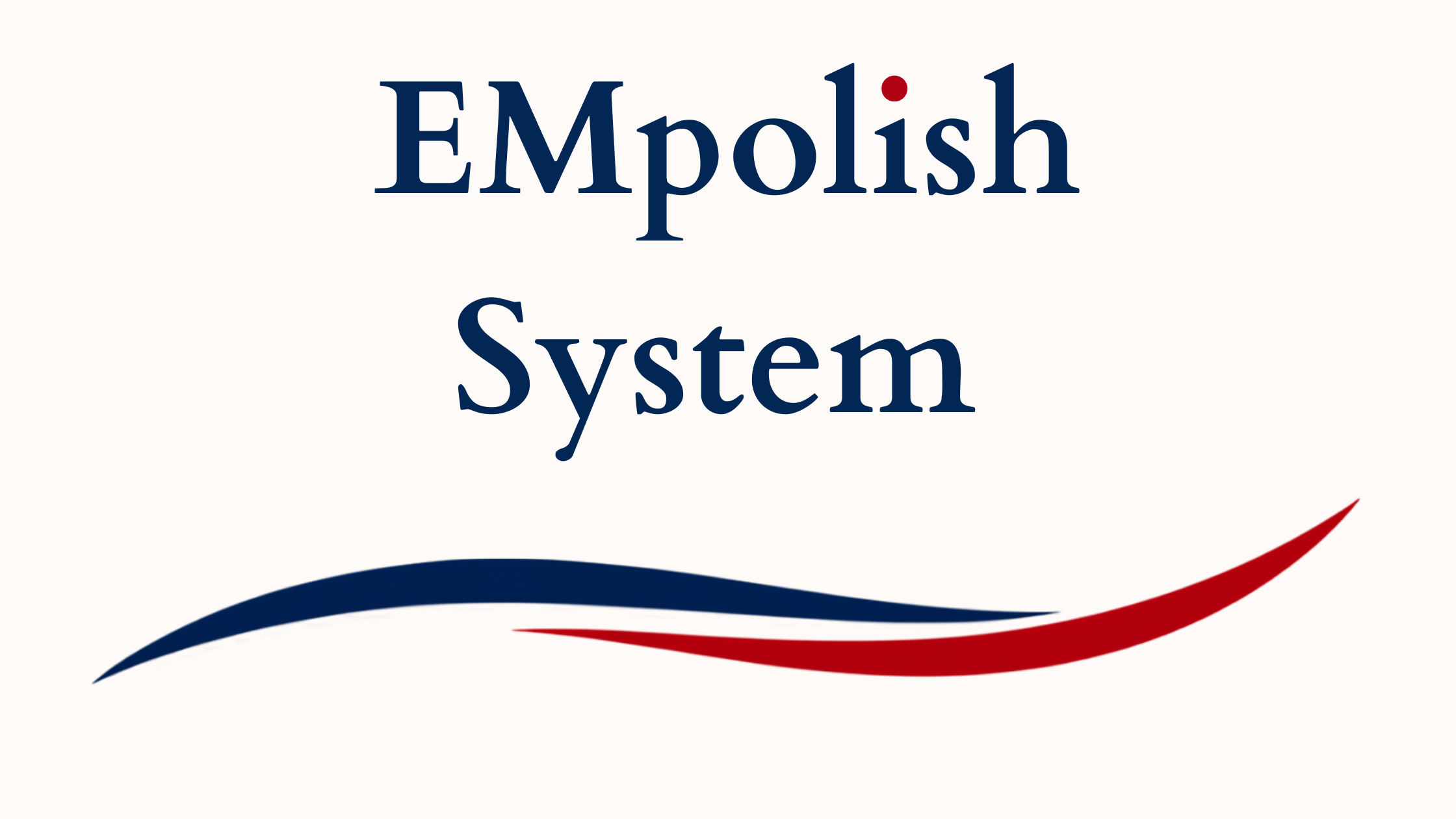 EMpolish System